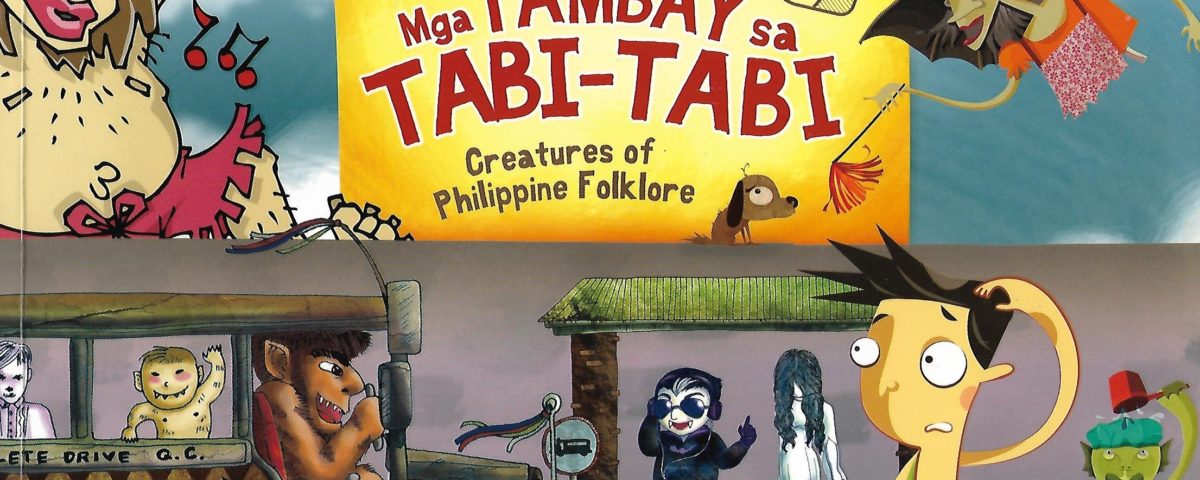 Cover des Kinderbuchs "Mga TAMBAY sa TABI-TABI. Creatures of Philippine Folklore" © Anvil Publishing